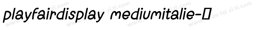 playfairdisplay mediumitalie字体转换